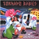 Tornado Babies - Delirious