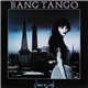 Bang Tango - Dancin' On Coals