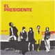 El Presidente - 100 MPH