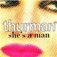 Thurman - She's A Man